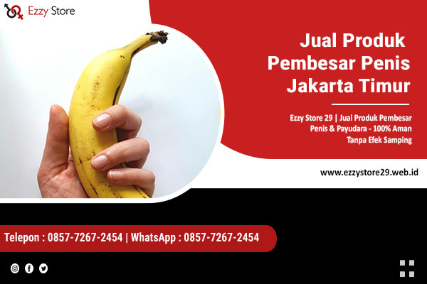 Pembesar Penis Jakarta Timur